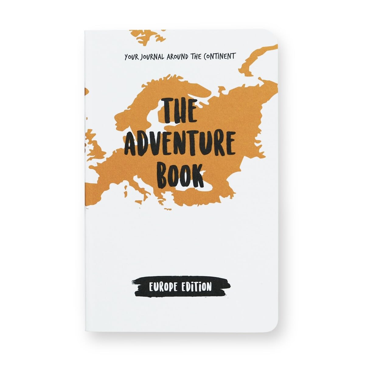 The Adventure Book Europe Edition: Your Journal Around Europe