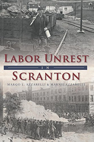Labor Unrest in Scranton