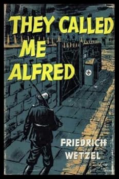 Hardcover They Called Me Alfred: Book