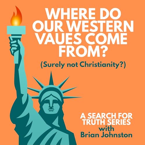 Where Do Our Western Values Come From? Part 1 cover art