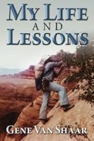 My Life and Lessons 1523961287 Book Cover