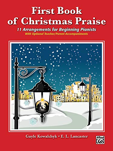 First Book of Christmas Praise: 12 Arrangements for Beginning Pianists