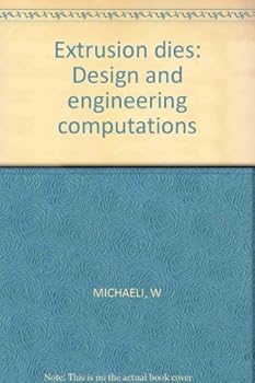 Hardcover Extrusion Dies Design and Engineering Computations Book