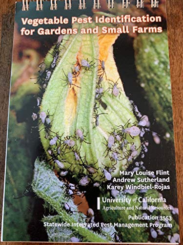 Vegetable Pest Identification for Gardens and Small Farms