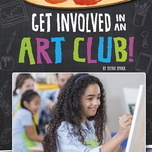 Get Involved in an Art Club! - Jessica Young, Sylvie Spark episode artwork