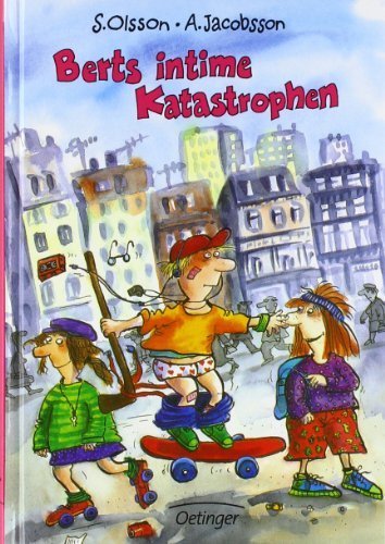 Berts intime Katastrophen von...