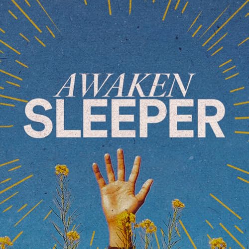 Awaken Sleeper - Ps. Natalie Contreras