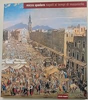 Micco Spadaro: Napoli AI Tempi Di Masaniello 8851000336 Book Cover
