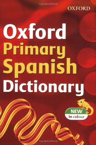 Télécharger OXFORD PRIMARY SPANISH DICTIONARY PDF Ebook En Ligne