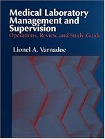 Medical Laboratory Management and Supervision: Operations, Review, and Study Guide 080368861X Book Cover