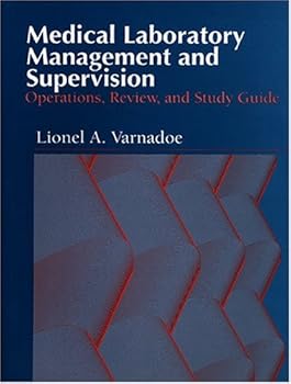 Paperback Medical Laboratory Management and Supervision: Operations, Review, and Study Guide Book
