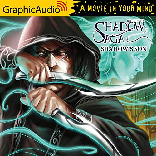 Shadow's Son [Dramatized Adaptation]: Shadow Saga, Book 1