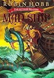 Cover zum Buch The Mad Ship: The Liveship Traders