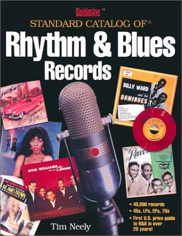 Goldmine Standard Catalog of Rhythm & Blues Records