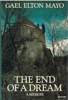 Hardcover The End of a Dream: A Memoir Book