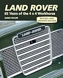 Land Rover: 65 Years of the 4 x 4 Workhorse