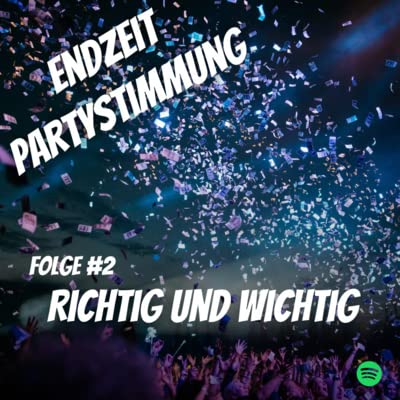 #2 - Richtig und Wichtig