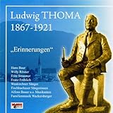 ludwig thoma lausbubengeschichten teil 3  Ludwig Thoma – Erinnerungen 1867-1921