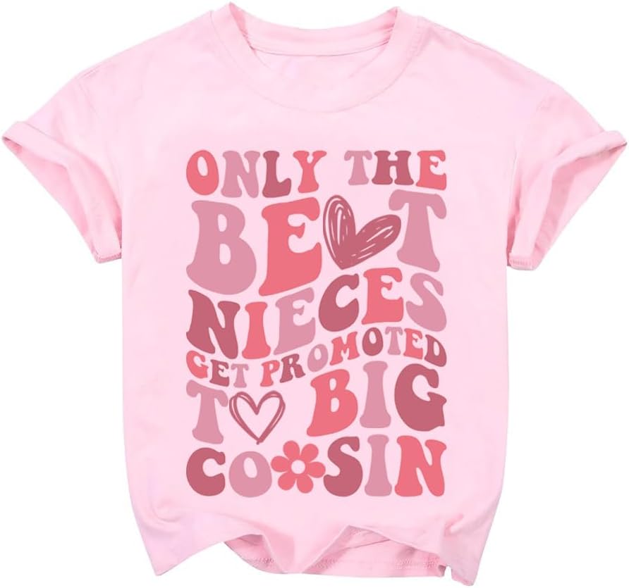Cousin Crew Shirts Toddler Only The Best Nieces Get Promoted to Big Cousin T-Shirt Summer Short Sleeve Tops