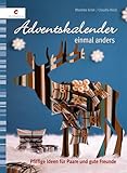 Adventskalender für Paare 2021 28 Adventskalender einmal anders: Pfiffige Ideen für Paare und gute Freunde