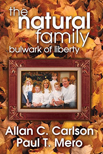 Amazon The Natural Family Bulwark Of Liberty English Edition Kindle Edition By Carlson Allan C Sociology Kindleストア
