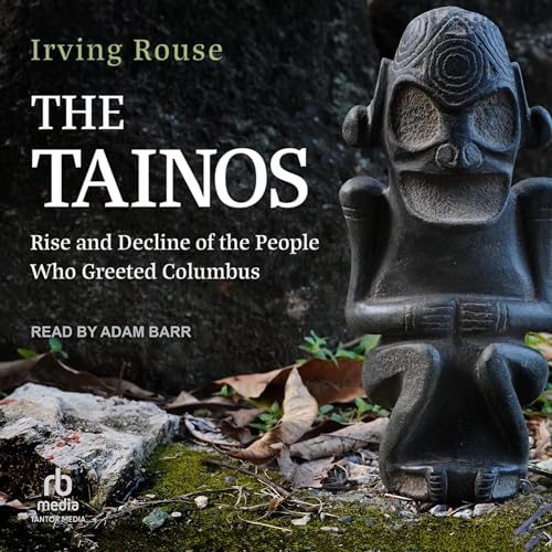 Audiobook: The Tainos by Irving Rouse episode artwork