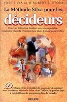 LA METHODE SILVA POUR LES DECIDEURS 2880630134 Book Cover