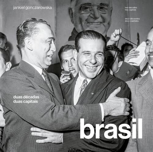 Brasil - Duas décadas, duas capitais | Brasil - Two decades, two capitals