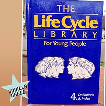 Hardcover The Life Cycle Library for Young People (Full Set, Volumes 1-4 with Parent's Answer Book)--Revised and Updated Edition Book