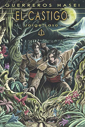  Guerreros Hasei: El castigo (con ilustraciones)