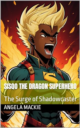 Photo de SisQo The Dragon Superhero : The Surge of Shadowcaster (English Edition)