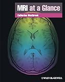 MRI at a Glance