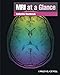 MRI at a Glance