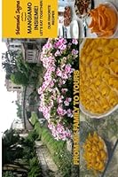 Mangiamo Insieme! Let's Eat Together! Our Favorite Recipes.: From My Family to Yours. 1492974714 Book Cover