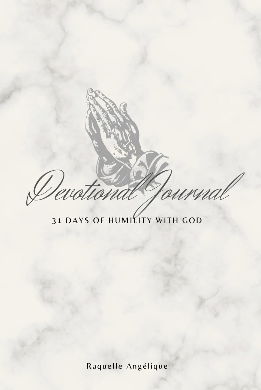 31 Days of Humility with God: Devotional Journal