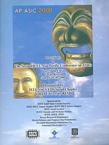 The Proceedings of the Second IEEE Asia Pacific Conference on Asics Ap ...