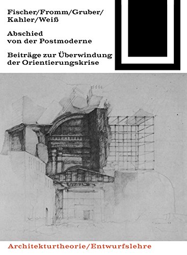 Abschied von der Postmoderne essai theorique architecture allemande