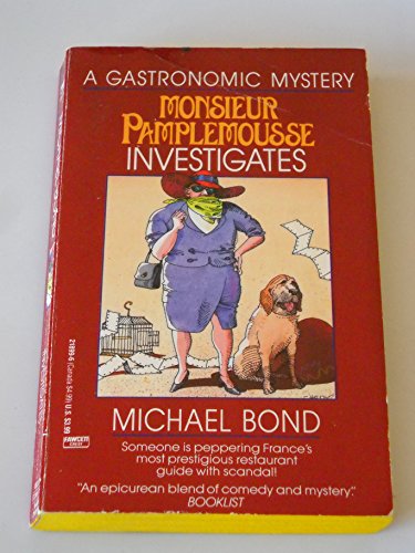 Monsieur Pamplemousse Investigates 0449218996 Book Cover