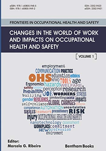 Changes in the World of Work and Impacts on Occupational Health and Safety: Frontiers in Occupational Health and Safety