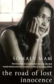 Paperback The Road Of Lost Innocence by Somaly Mam (3-Dec-2009) Paperback Book