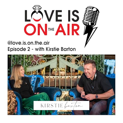 Love Is On The Air - Episode 2 - Kirstie Barton Make Up