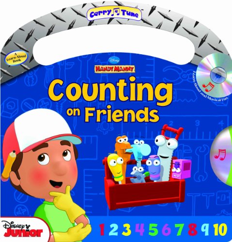 Disney Handy Manny: Counting on Friends (Carry-a-Tune book with audio CD) (Carry a Tune: Disney Handy Manny)