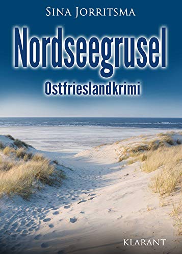 Nordseegrusel. Ostfrieslandkrimi (Köhler und Wolter ermitteln 8) Nordseegrusel. Ostfrieslandkrimi (Köhler und Wolter ermitteln 8)