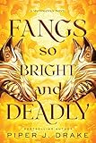 Fangs So Bright & Deadly (Mythwoven, 2)