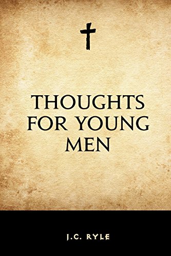Thoughts For Young Men