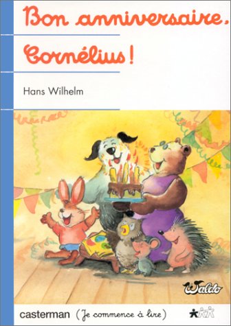 Bon anniversaire, Cornélius!