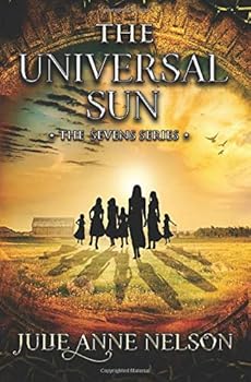 The Universal Sun - Book #7 of the Sevens