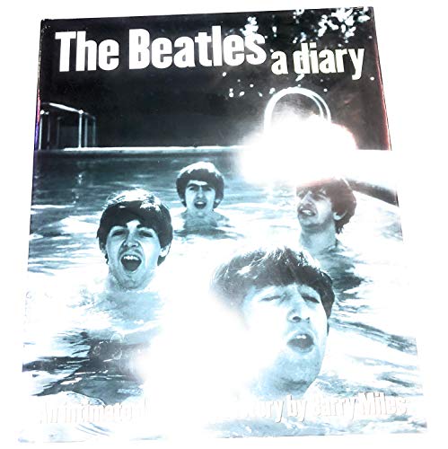 The Beatles: A Diary by Miles Barry (1998) Hard... 0760760047 Book Cover