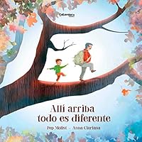 Allí arriba todo es diferente 8494741446 Book Cover