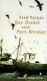 Das Orakel von Port-Nicolas: Roman (Kommissar Kehlweiler ermittelt/ Die drei Evangelisten, Band 2)